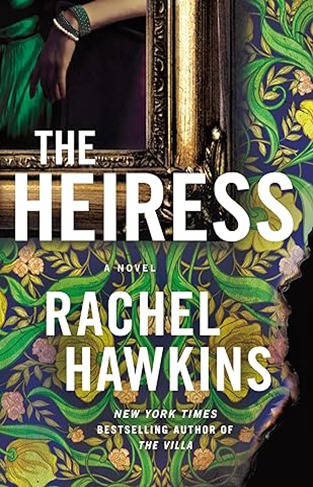 The Heiress - A Novel